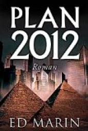 Plan 2012 : Roman par Edward Marin