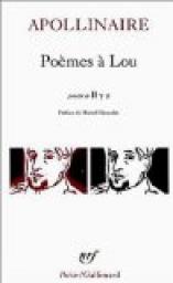 Pomes  Lou - Il y a  par Guillaume Apollinaire