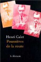 Poussires de la route par Henri Calet