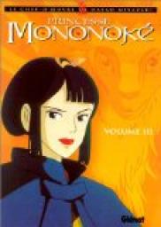 Princesse Mononok, tome 3 par Hayao Miyazaki