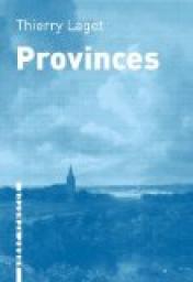 Provinces par Thierry Laget