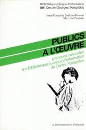 Publics a l'oeuvre par Jean-Franois Barbier-Bouvet