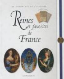 Reines et favorites de France par Renaud Thomazo