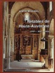 Retables de Haute-Auvergne par Lonce Bouyssou