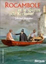 Rocambole et le Spectre de Kerloven par Michel Honaker