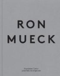 Ron Mueck par Robert Storr