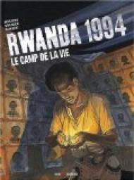 Rwanda 1994, tome 2 : Le camp de la vie par Ccile Grenier