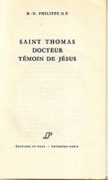 Saint Thomas. Docteur. Tmoin de Jsus par M.D Philippe