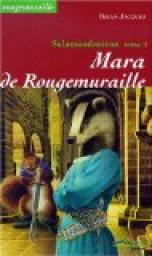 Salamandastron, tome 4 : Mara de Rougemuraille par Brian Jacques