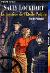Sally Lockhart, tome 2 : Le mystre de l'Etoile Polaire par Philip Pullman