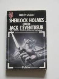 Sherlock Holmes contre Jack l'ventreur par Ellery Queen