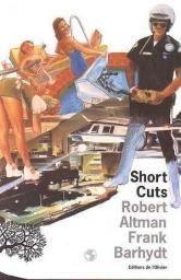 'Short Cuts' de Raymond Carver et Robert Altman par Claudine Verley