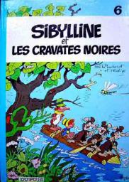 Sibylline, tome 6 : Sibylline et les cravates noires par Raymond Macherot