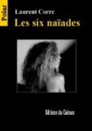 Les six naades par Laurent Corre