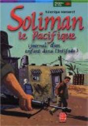 Soliman le pacifique : Journal d'un enfant dans l'Intifada par Vronique Massenot
