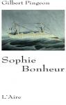 Sophie Bonheur par Gilbert Pingeon