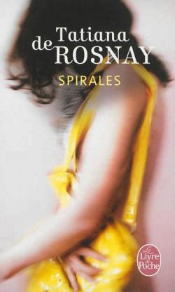 Spirales par Tatiana de Rosnay