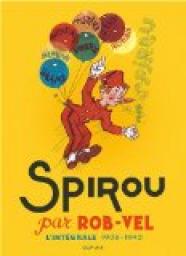Spirou et Fantasio : Intgrale, 1938 %u2013 1943 par  Rob-Vel