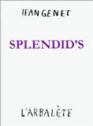Splendid's par Jean Genet