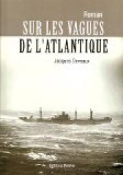 Sur les vagues de l'Atlantique par Jacques Deveaux