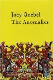 The Anomalies par Joey Goebel