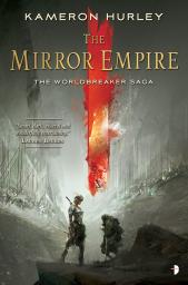 The Mirror Empire par Kameron Hurley