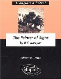 The Painter of Signs, R.K. Narayan par Sebastian Iragui