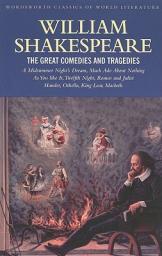 The great comedies and tragedies par William Shakespeare