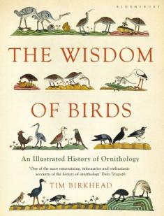 The wisdom of birds: an illustrated history of ornithology par Tim Birkhead