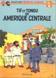 Tif et Tondu en Amrique Centrale. par Fernand Dineur