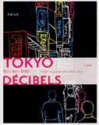 Tokyo dcibels par Hitonari Tsuji