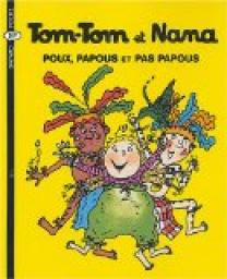 Tom-Tom et Nana, Tome 20 : Poux, papous et pas papous par Jacqueline Cohen