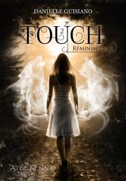 Touch : Rminiscence par Danielle Guisiano
