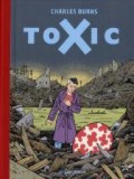 Toxic par Charles Burns