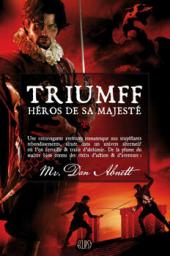 Triumff, hros de sa majest par Dan Abnett
