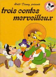 Trois contes merveilleux par Walt Disney