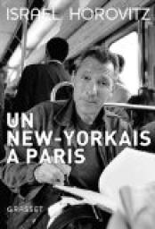 Un New-Yorkais  Paris par Isral Horovitz