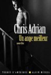 Un ange meilleur par Chris Adrian