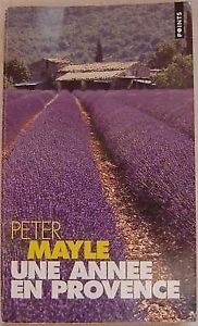 Une anne en Provence par Peter Mayle