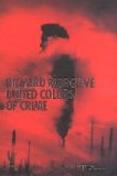 United Colors of Crime par Richard Morgive