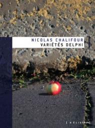Varits Delphi par Nicolas Chalifour