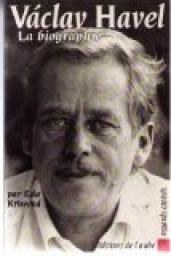 Vclav Havel. La biographie par Eda Kriseov