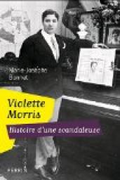 Violette Morris : Histoire d'une scandaleuse par Marie-Josphe Bonnet