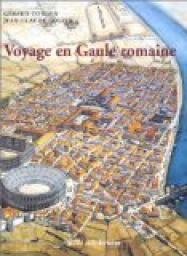 Voyage en Gaule romaine par Grard Coulon
