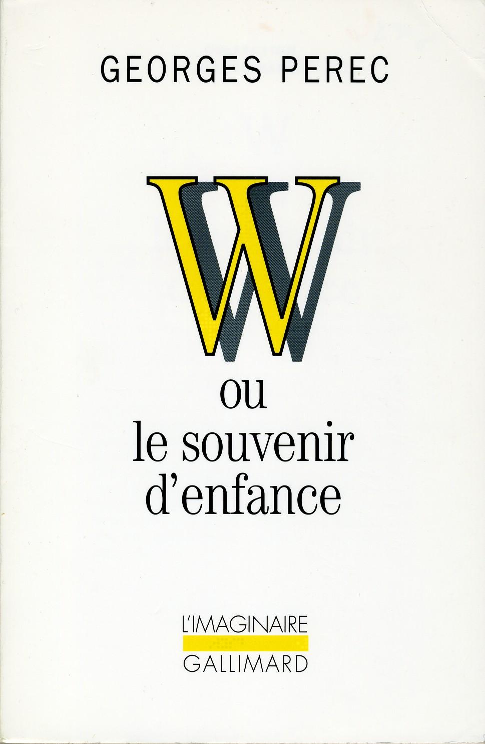 Cahiers Georges Perec, n2 : W ou Le souvenir d'enfance par Georges Perec