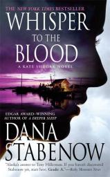 Une enqute de Kate Shugak, tome 16 : Whisper to the Blood par Dana Stabenow