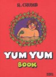 Yum Yum Book par Robert Crumb