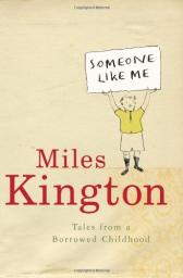 Someone Like Me : Tales from a Borrowed Childhood par Miles Kington