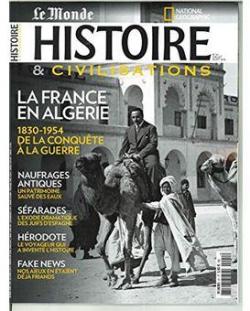 Histoire & Civilisations, N41 : La France en Algrie par Revue Histoire et civilisation