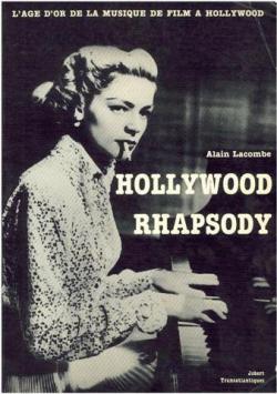 Hollywood Rhapsody par Alain Lacombe